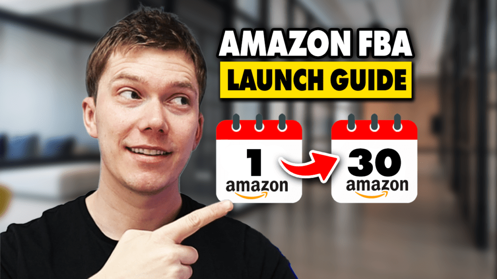 Amazon FBA Launch Guide