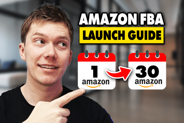 Amazon FBA Launch Guide